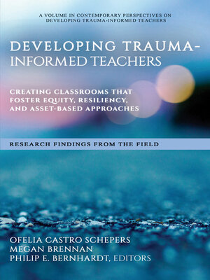 cover image of Developing Trauma-Informed Teachers